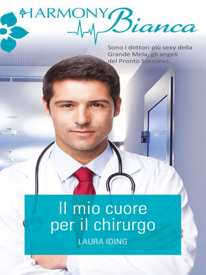 cover image of Il mio cuore per il chirurgo